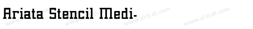 Ariata Stencil Medi字体转换